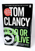 Dead or Alive - Tom Clancy - Paperback Book